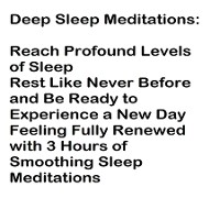 Cover Deep Sleep Meditations: Reach Profound Levels of Sleep