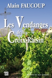 Cover Les Vendanges de la Croix-Raisin