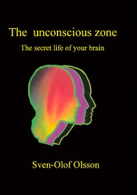 Cover The unconscious zone