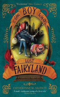 Cover The Boy Who Lost Fairyland