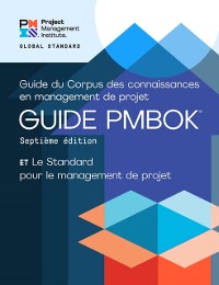 Cover Guide to the Project Management Body of Knowledge (PMBOK(R) Guide) - Seventh Edition and The Standard for Project Management (FRENCH)
