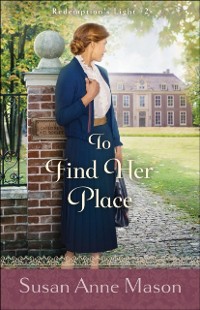 Cover To Find Her Place (Redemption's Light Book #2)