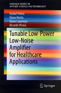 Cover Tunable Low-Power Low-Noise Amplifier for Healthcare Applications