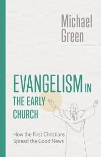 Cover Evangelism in the Early Church