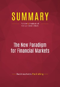 Cover Summary: The New Paradigm for Financial Markets