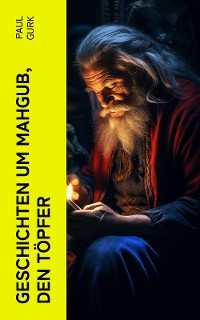 Cover Geschichten um Mahgub, den Töpfer