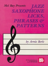 Cover Jazz Saxophone Licks, Phrases & Patterns