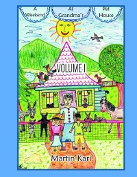 Cover Weekend at Grandma's Pet House Volume I