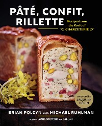 Cover Pâté, Confit, Rillette: Recipes from the Craft of Charcuterie