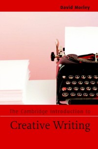 Cover Cambridge Introduction to Creative Writing