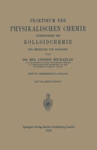 Cover Praktikum der Physikalischen Chemie insbesondere der Kolloidchemie für Mediziner und Biologen