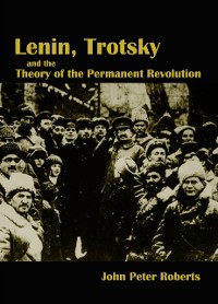 Cover Lenin, Trotsky and the Theory of the Permanent Revolution