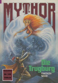 Cover Mythor 145: Die Trugburg
