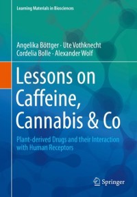 Cover Lessons on Caffeine, Cannabis & Co