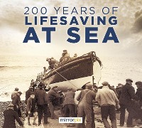 Cover 200 Years of Lifesaving at Sea