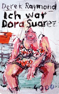 Cover Ich war Dora Suarez