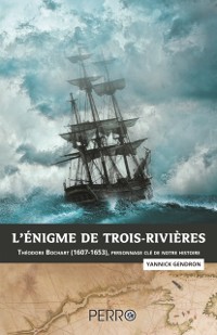 Cover L'Enigme de Trois-Rivieres