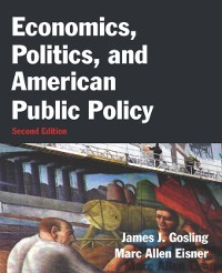 Cover Economics, Politics, and American Public Policy