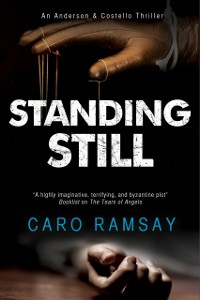 Cover Standing Still : A Scottish police procedural