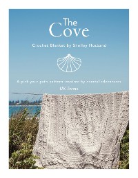 Cover The Cove Crochet Blanket UK Terms