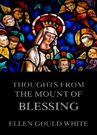 Cover Thoughts from the Mount Of Blessing