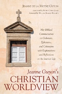 Cover Jeanne Guyon’s Christian Worldview