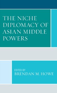 Cover Niche Diplomacy of Asian Middle Powers