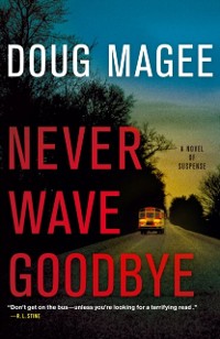 Cover Never Wave Goodbye