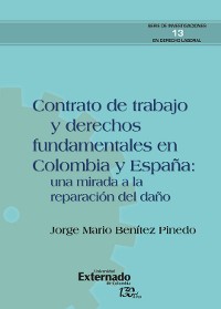 Cover Contrato de trabajo y derechos fundamentales en colombia y españa: una mirada a la reparación del daño