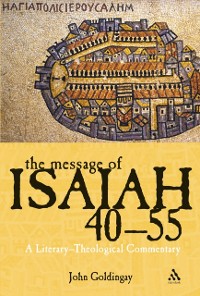 Cover The Message of Isaiah 40-55