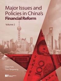 Cover Major Issues and Policies in China's Financial Reform (Volume 2)