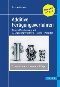 Cover Additive Fertigungsverfahren