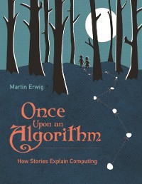 Cover Once Upon an Algorithm