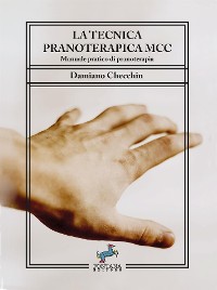 Cover La tecnica pranoterapica MCC