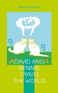 Cover David and Dennis travel the world