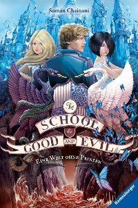 Cover The School for Good and Evil 2: Eine Welt ohne Prinzen (Die Bestseller-Buchreihe zum Netflix-Film)