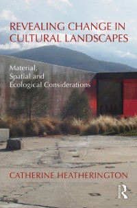 Cover Revealing Change in Cultural Landscapes