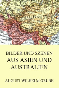 Cover Bilder und Szenen aus Asien und Australien