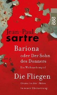 Cover Bariona oder Der Sohn des Donners / Die Fliegen