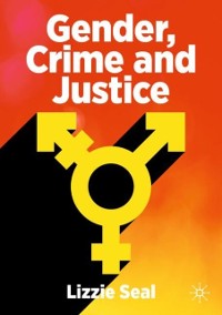 Cover Gender, Crime and Justice