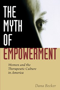 Cover The Myth of Empowerment
