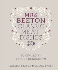 Cover Mrs Beeton's Classic Meat Dishes