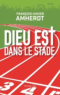 Cover Dieu est dans le stade