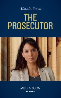 Cover Prosecutor (Mills & Boon Heroes) (A Marshal Law Novel, Book 3)