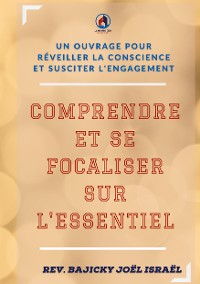 Cover Comprendre et se focaliser sur l'essentiel