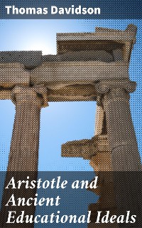 Cover Aristotle and Ancient Educational Ideals