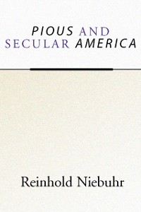 Cover Pious and Secular America
