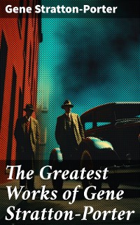Cover The Greatest Works of Gene Stratton-Porter