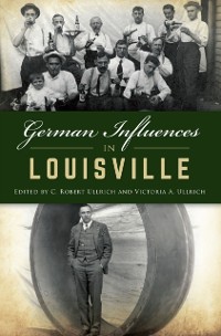 Cover German Influences in Louisville