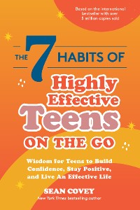 Cover The 7 Habits of Highly Effective Teens on the Go